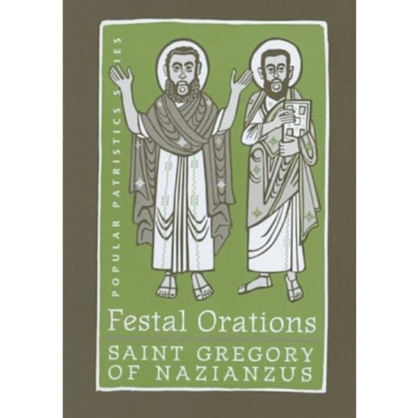 Festal Orations (häftad, eng)