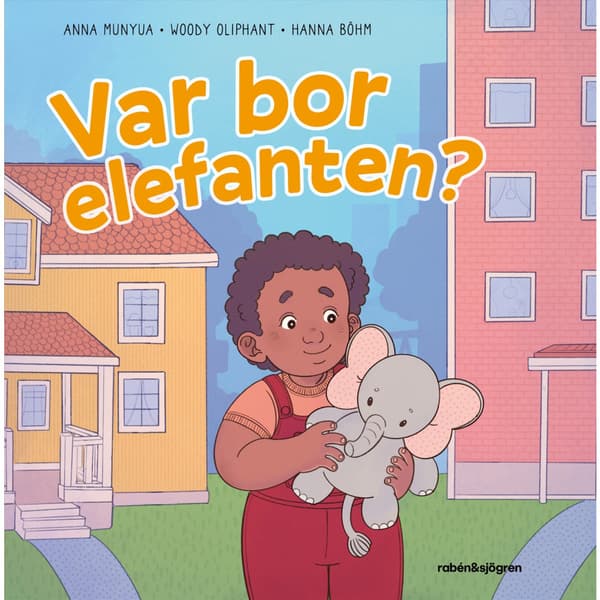 Var bor elefanten? (inbunden)