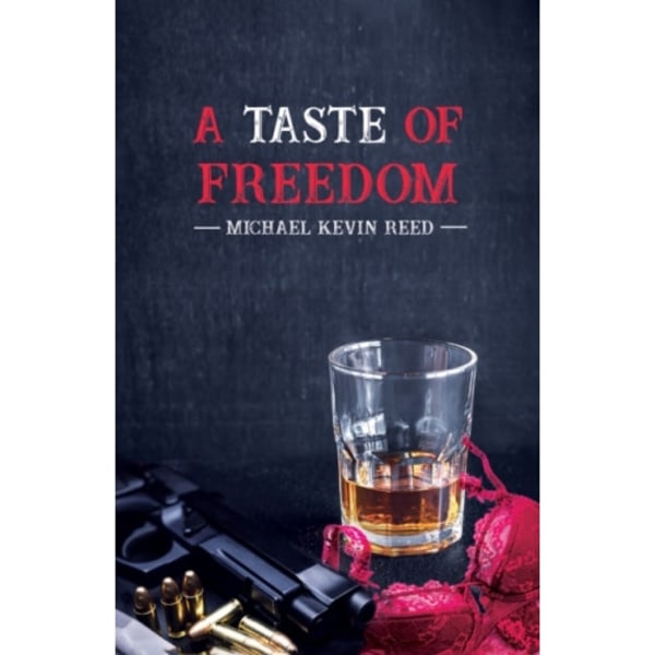 Taste of Freedom