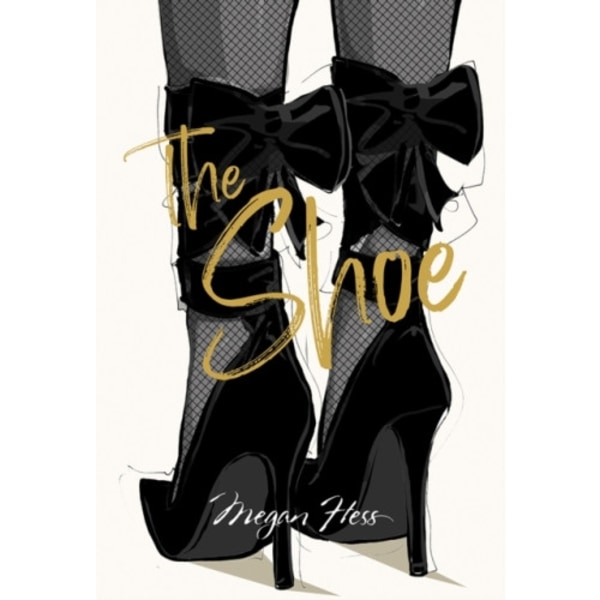 Megan Hess: The Shoe (inbunden, eng)