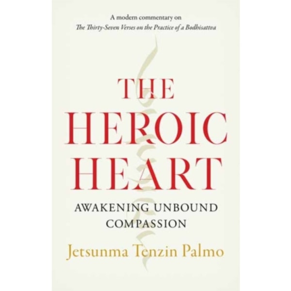 The Heroic Heart (häftad, eng)