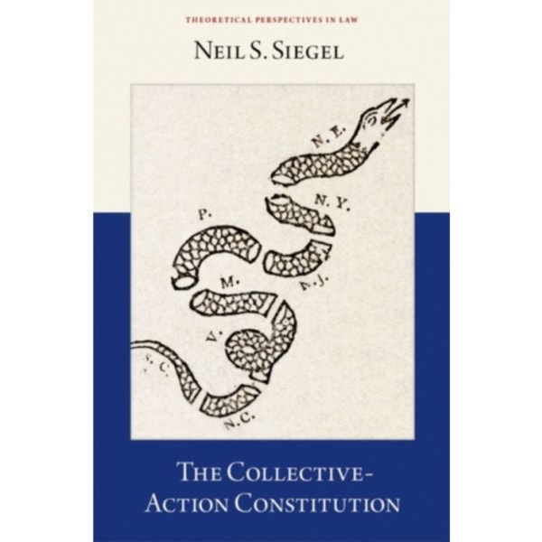 The Collective-Action Constitution (inbunden, eng)