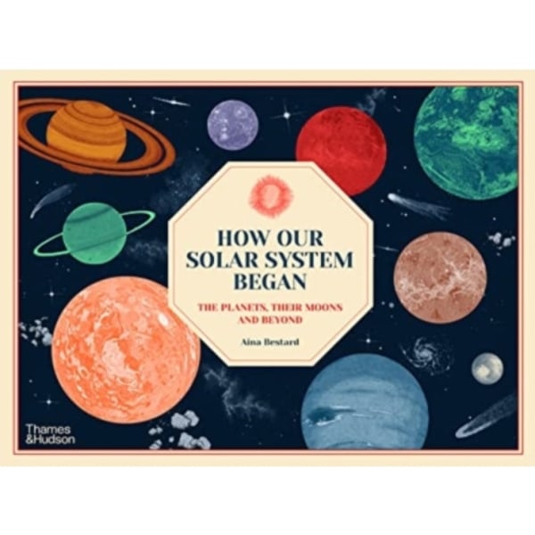 How Our Solar System Began (inbunden, eng)