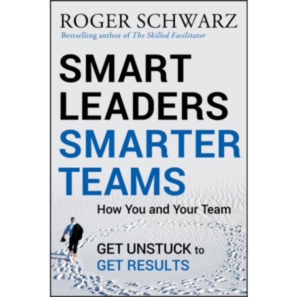 Smart Leaders, Smarter Teams (inbunden, eng)