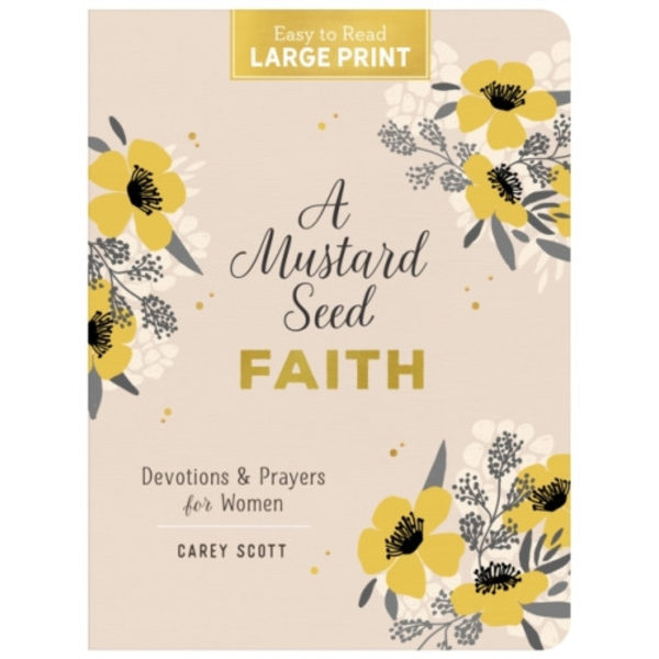 A Mustard Seed Faith Large Print (häftad, eng)