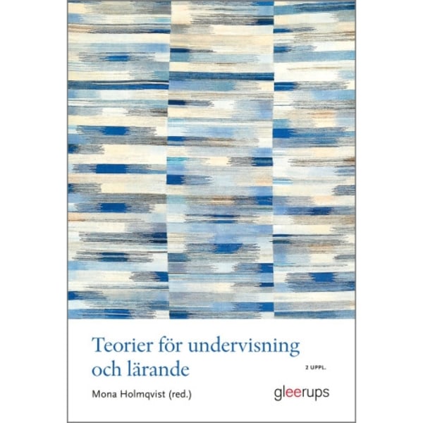 Teorier för undervisning och lärande (häftad)