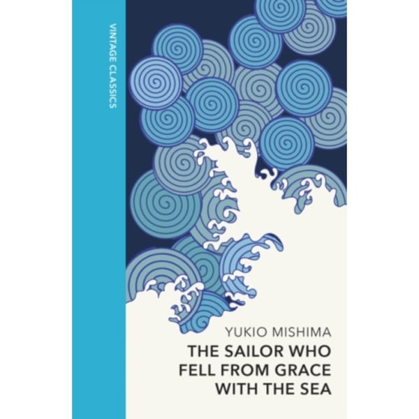 The Sailor who Fell from Grace with the Sea (inbunden, eng)