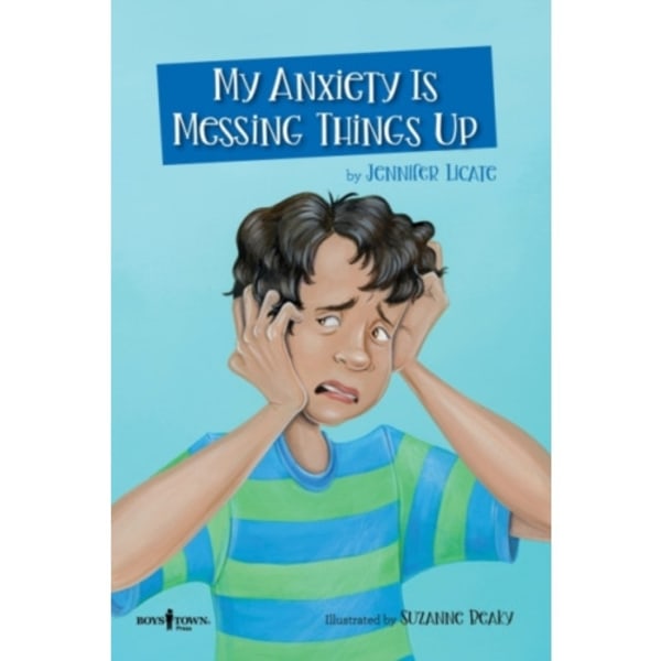 My Anxiety is Messing Things Up (häftad, eng)