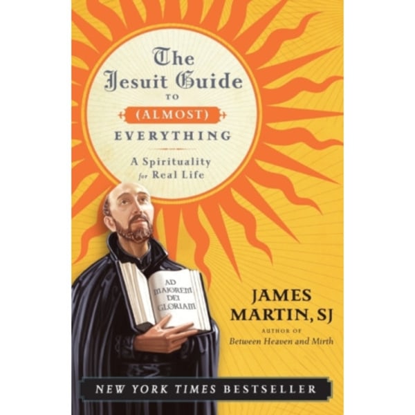 The Jesuit Guide to (Almost) Everything (häftad, eng)