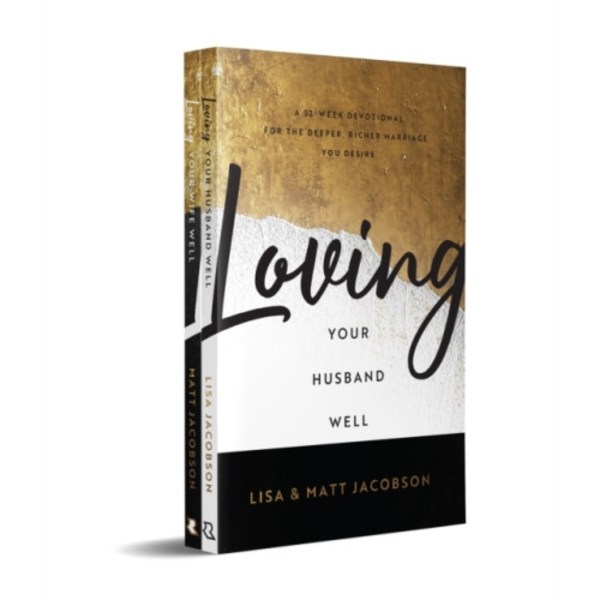 Loving Your Husband/Wife Well Bundle – A 52–Week Devotional for the Deeper, Richer Marriage You Desire (häftad, eng)