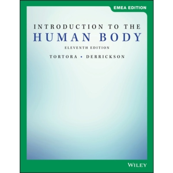 Introduction to the Human Body, EMEA Edition (häftad, eng)