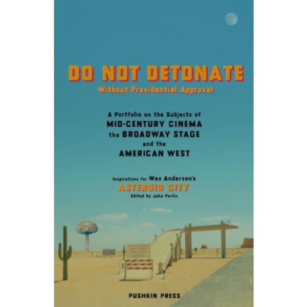 DO NOT DETONATE Without Presidential Approval (häftad, eng)