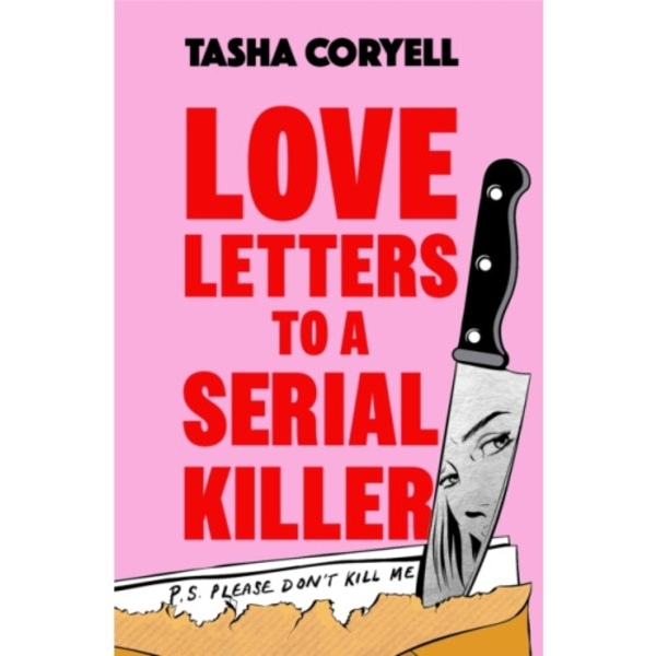 Love Letters to a Serial Killer (inbunden, eng)