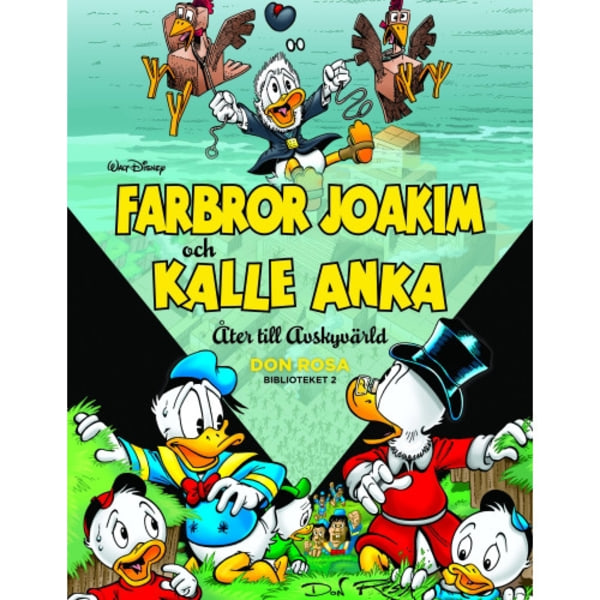 Farbror Joakim och Kalle Anka. Åter till avskyvärld (inbunden)
