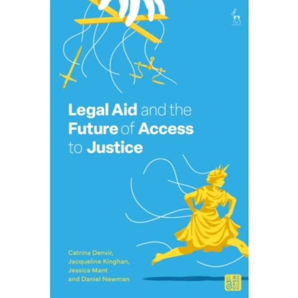 Legal Aid and the Future of Access to Justice (inbunden, eng)