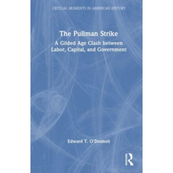 The Pullman Strike (häftad, eng)