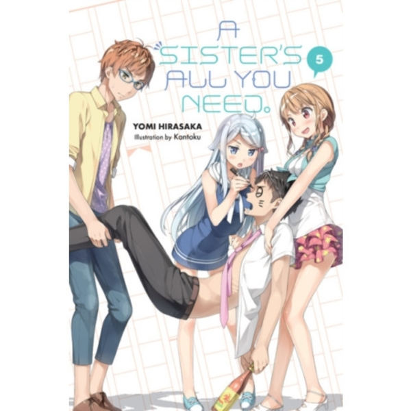 A Sister's All You Need., Vol. 5 (light novel) (häftad, eng)