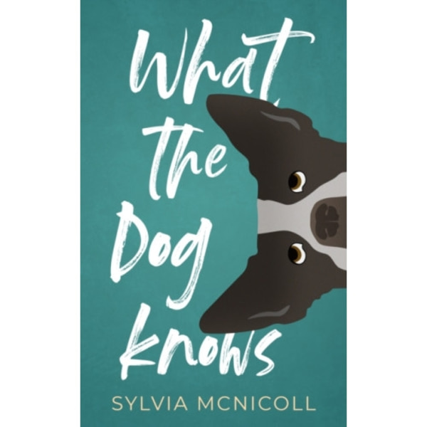 What the Dog Knows (häftad, eng)