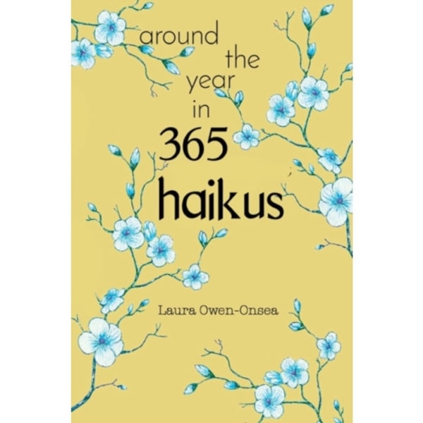 Around the Year in 365 Haikus (häftad, eng)