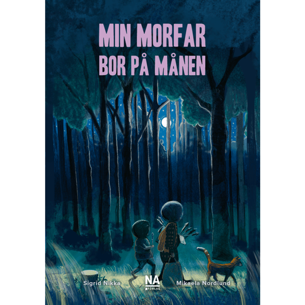 Min morfar bor på månen (häftad)