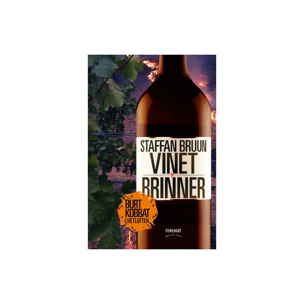 Vinet brinner (inbunden)