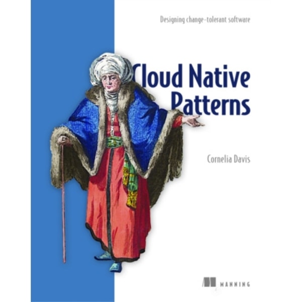 Cloud Native - Designing change-tolerant software (häftad, eng)