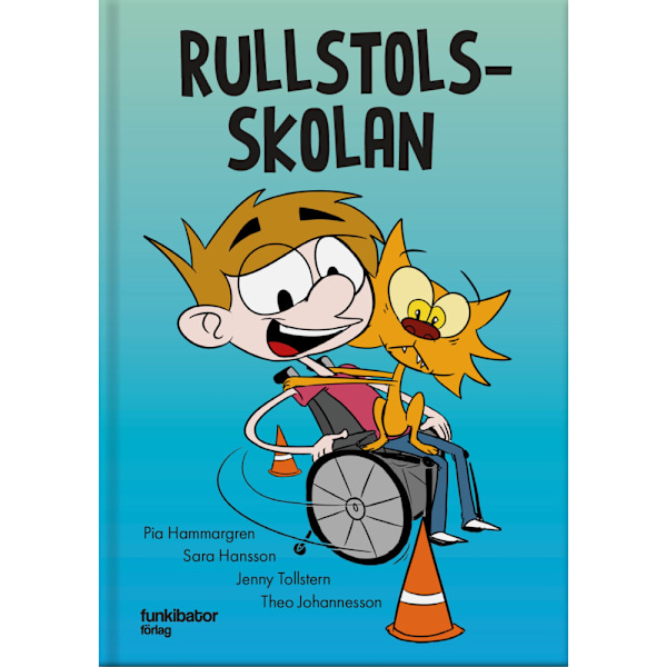 Rullstolsskolan (inbunden)