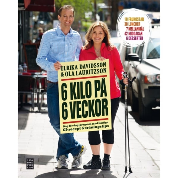 6 kilo på 6 veckor : recept och träningstips (inbunden)