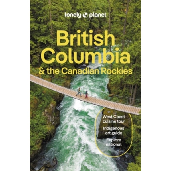 Lonely Planet British Columbia & the Canadian Rockies (häftad, eng)