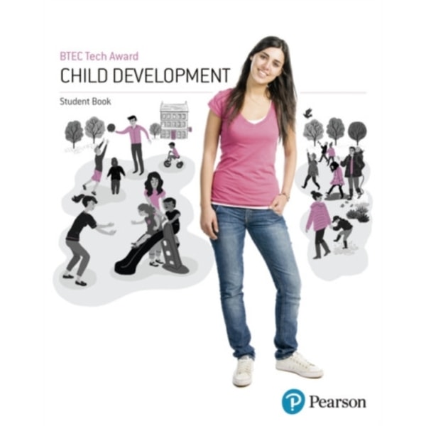 BTEC Level 1/Level 2 Tech Award Child Development Student Book (häftad, eng)