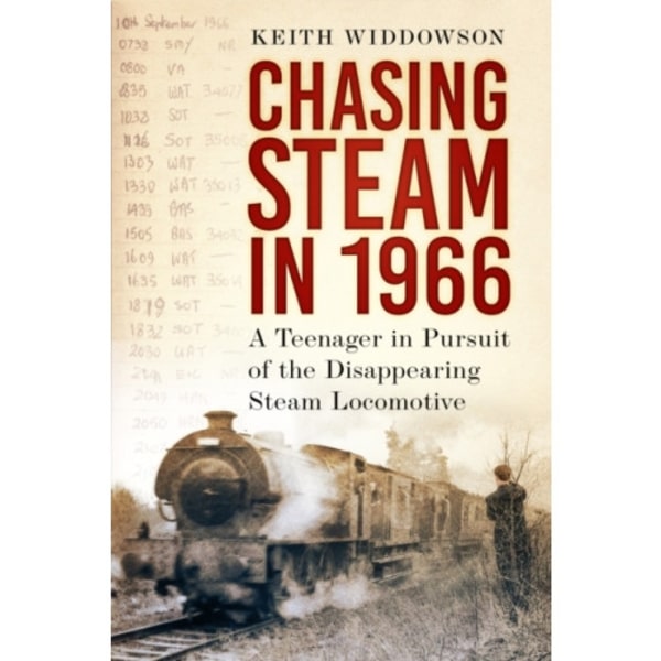 Chasing Steam in 1966 (häftad, eng)