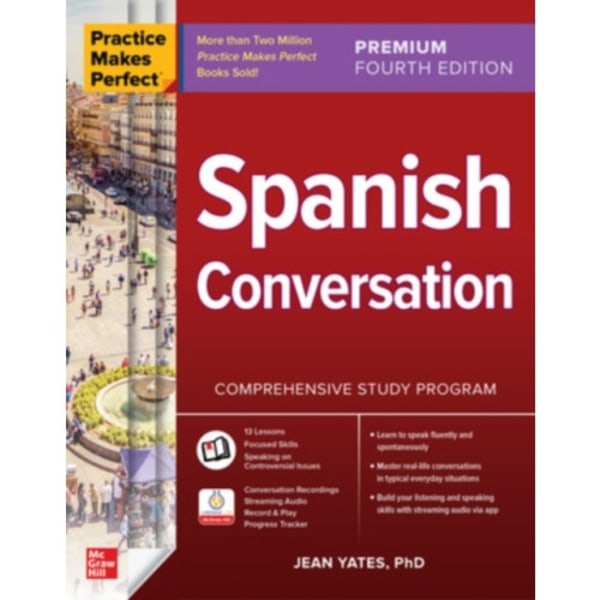Practice Makes Perfect: Spanish Conversation, Premium Fourth Edition (häftad, eng)