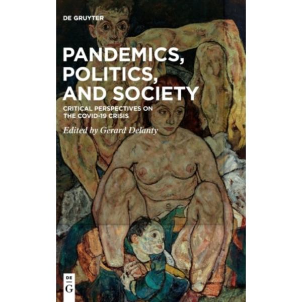 Pandemics, Politics, and Society (inbunden, eng)