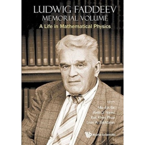 Memorial Volume for Ludwig Faddeev (inbunden, eng)