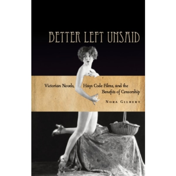 Better Left Unsaid (häftad, eng)