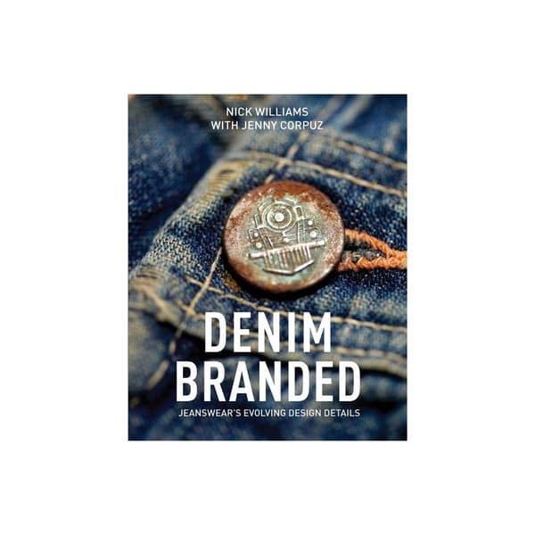 Denim Branded : Jeanswear’s Evolving Design Details (inbunden, eng)