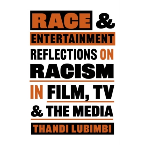 Race and Entertainment (häftad, eng)