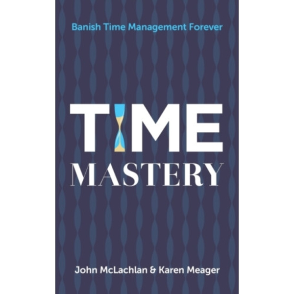 Time Mastery (häftad, eng)