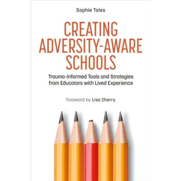 Creating Adversity-Aware Schools (häftad, eng)