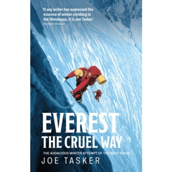 Everest the Cruel Way (häftad, eng)