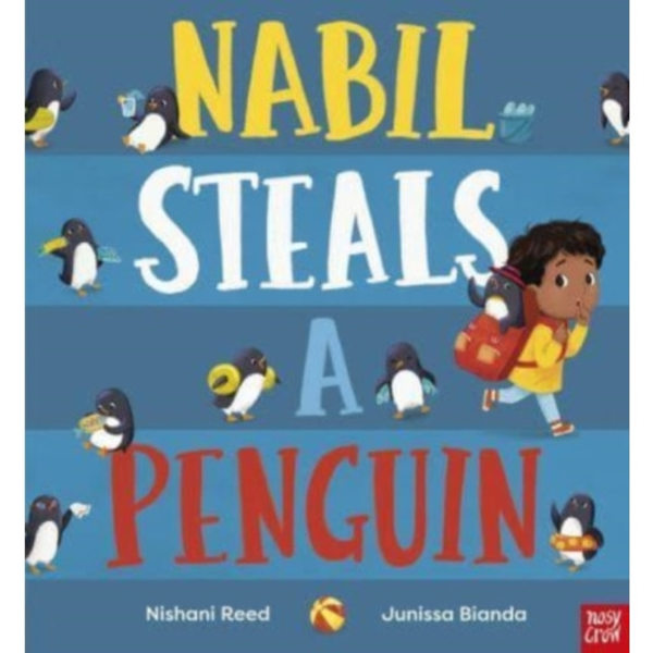Nabil Steals a Penguin (inbunden, eng)