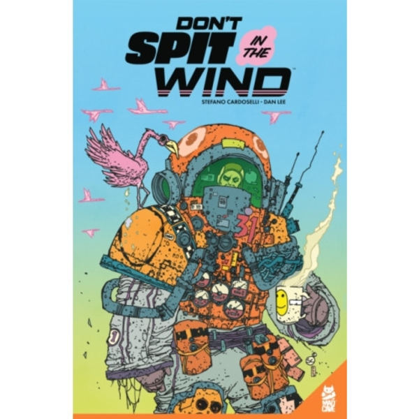 Don't Spit in the Wind (häftad, eng)