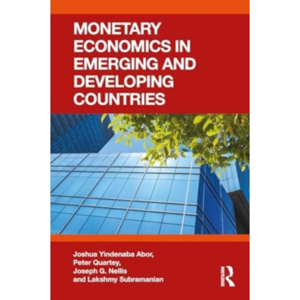 Monetary Economics in Emerging and Developing Countries (häftad, eng)