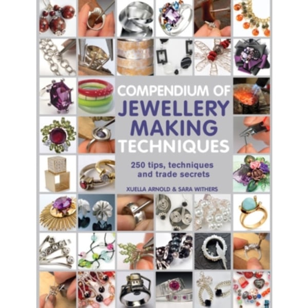 Compendium of Jewellery Making Techniques (häftad, eng)