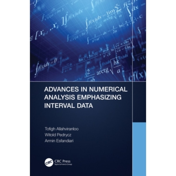 Advances in Numerical Analysis Emphasizing Interval Data (inbunden, eng)