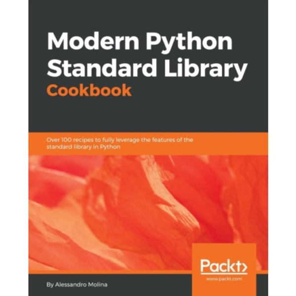 Modern Python Standard Library Cookbook (häftad, eng)