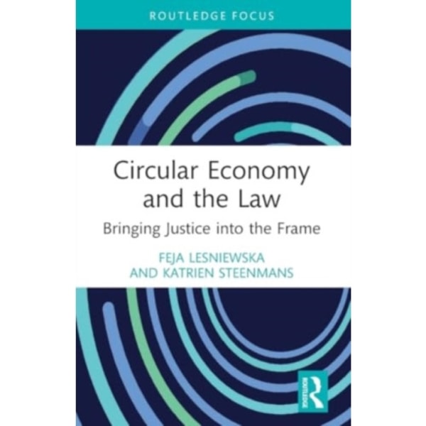 Circular Economy and the Law (häftad, eng)