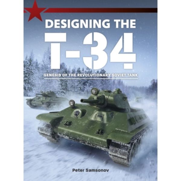 Designing the T-34 (häftad, eng)