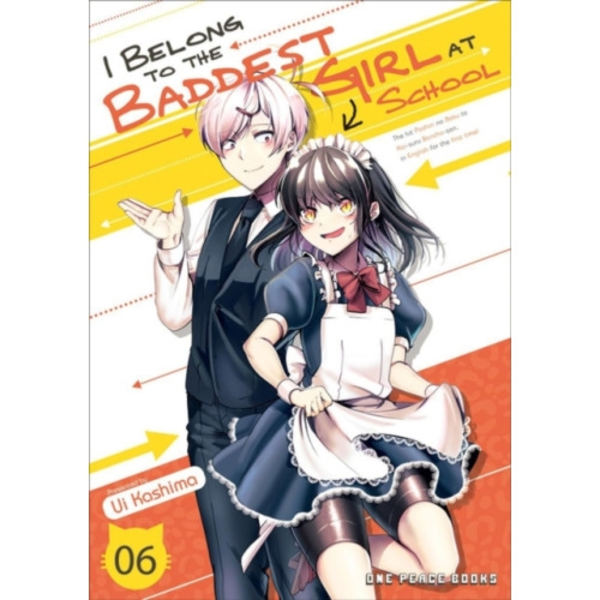 I Belong to the Baddest Girl at School Volume 06 (häftad, eng)