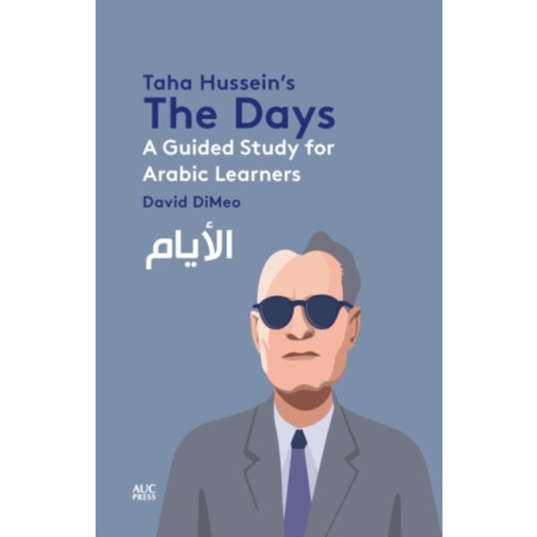 Taha Hussein's The Days (häftad, ara)